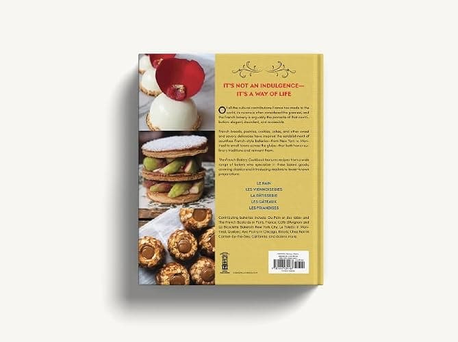 The French Bakery Cookbook: Over 85 Authentic Recipes That Bring the Boulangerie into Your Home thumbnail 2