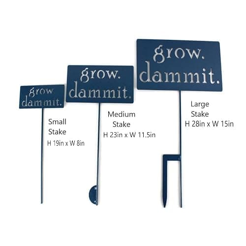 Grow. Dammit. Metal Garden Stake 20 to 28 Inches Tall (Small 20", Naturally Rusted) thumbnail 4