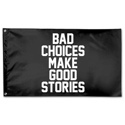 Bad Choices Make Good Stories Flag - 3X5ft Flag Indoor Outdoor Decor - Party Living Room Wall Hanging Decoration Flags - Funny Dorm Room Flags - Image 1