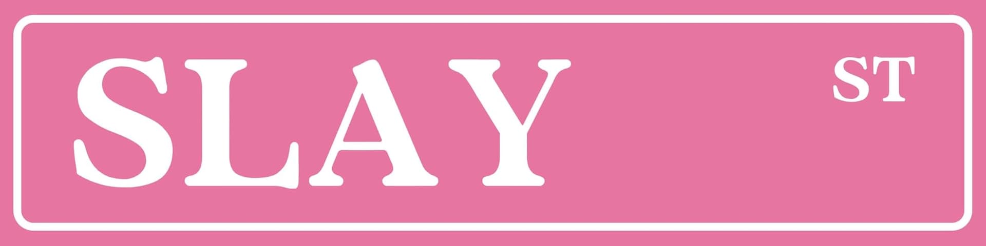 Slay St Tin Sign Preppy Room Decor Funny Pink Poster Street Sign Pink Room Decor For Teen Girls Aesthetic Coquette Street Signs For Bedroom Y2k Wall Art Cool Girl Aesthetic Stuff 4x16 Inch - Image 1