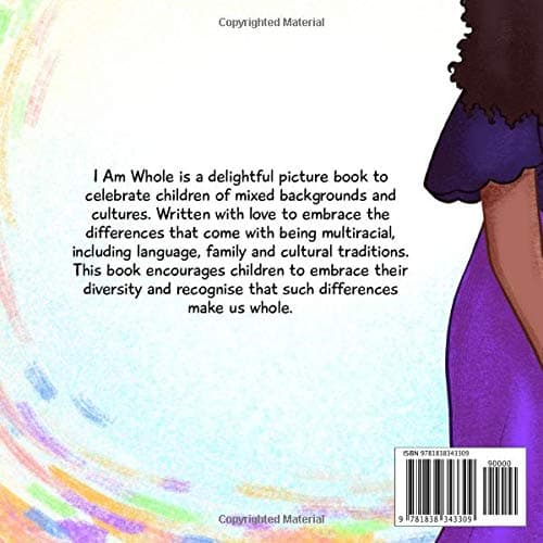 I Am Whole: A Multi-Racial Children's Book Celebrating Diversity, Language, Race and Culture thumbnail 2