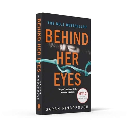 Behind Her Eyes: The No. 1 Sunday Times best selling thriller with a shocking twist, now a major Netflix series! thumbnail 5