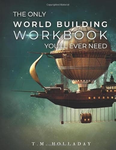 The Only World Building Workbook You'll Ever Need: Your New Setting Bible (Series Bibles for Writers) - Image 1