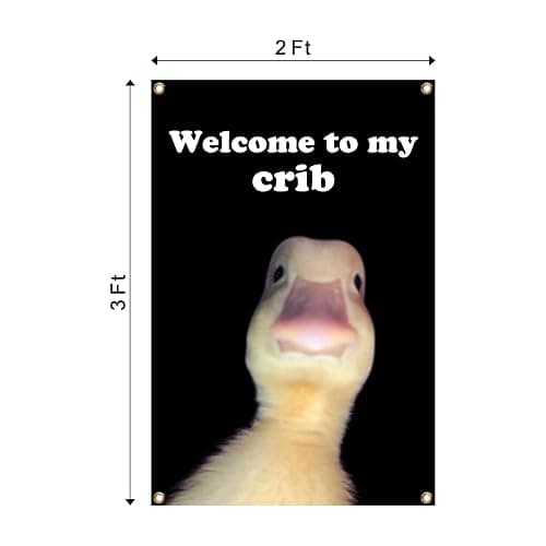 Welcome to My Crib Flag 2x3 Feet Funny Duck Flag Indoor and Outdoor Decorations with Brass Grommets for Home Decor, University Dormitory, Party Events, Bedhead Background, Gifts thumbnail 3