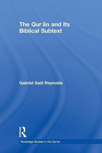 The Qur'an and its Biblical Subtext - Image 1