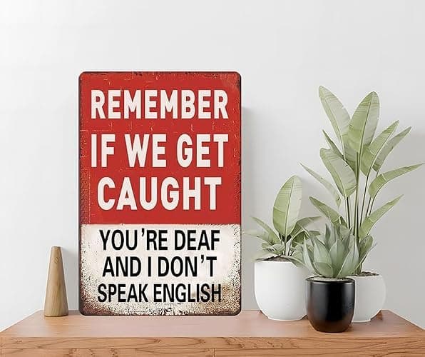 Humorous "Remember If We Get Caught" Metal Sign for Men and Boys, Ideal Room Decor for Man Cave, Bedroom, and Bar 12" * 8" (937) thumbnail 2