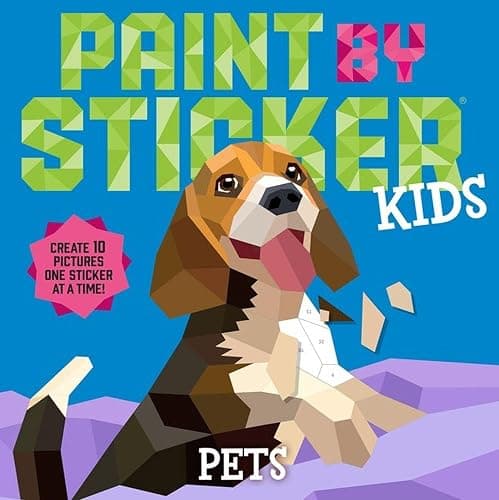 Paint by Sticker Kids: Pets: Create 10 Pictures One Sticker at a Time! - Image 1