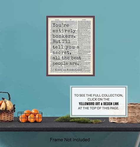 Alice in Wonderland Quote Wall Art LARGE 11x14 - Typography Dictionary Print for Bedroom, Office, Girls Room - Cheshire Cat, Mad Hatter Decor - Lewis Carroll Inspired Positive Quotes Wall Decor Poster thumbnail 7