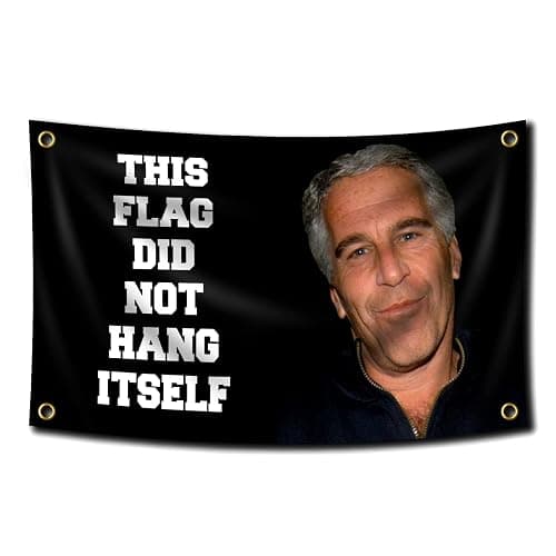 This Flag Did Not Hang Itself Funny Jeffrey Epstein Tapestry Funny Poster Durable Man Cave Wall Flag with Brass Grommets This entertaining banner for College Dorm Room Decor,Outdoor,Parties gifts, travel, filming, events, festivals. - Image 1