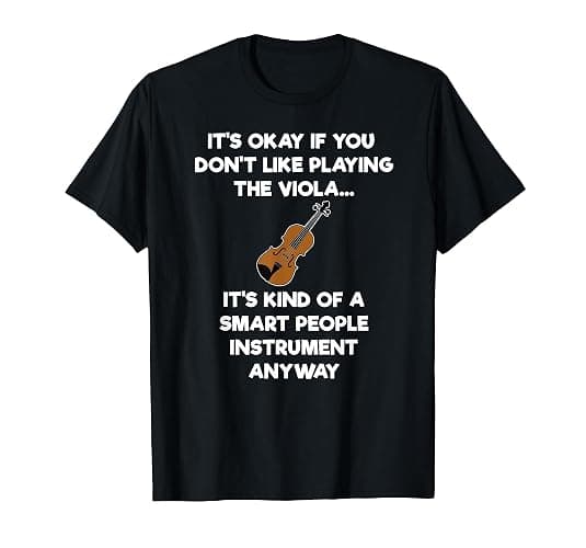 Viola T-Shirt Gift - Funny Viola Player Smart T-Shirt - Image 1