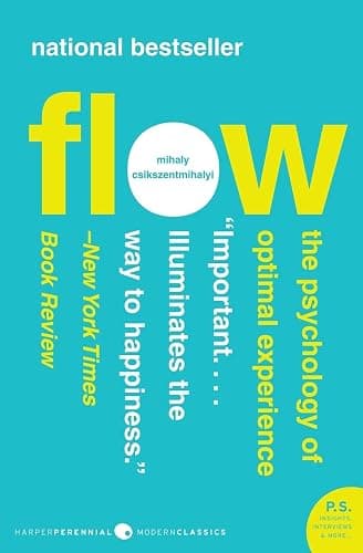 Flow: The Psychology of Optimal Experience - Image 1