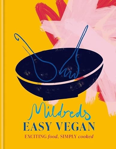 Mildreds Easy Vegan: Exciting food, simply cooked - Image 1