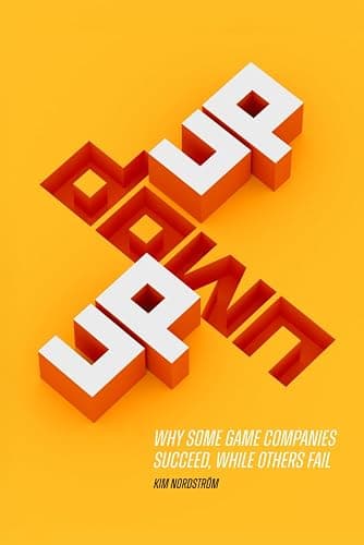 UP DOWN UP: Why some game companies succeed, while others fail - Image 1
