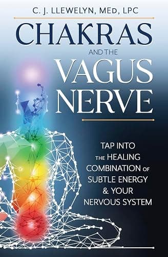 Chakras and the Vagus Nerve: Tap Into the Healing Combination of Subtle Energy & Your Nervous System - Image 1