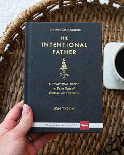 The Intentional Father: A Practical Guide to Raise Sons of Courage and Character (Parenting Boys for a New Dad, Grandpa, Husband, or Dad to Be – Great Christmas or Holiday Gift for Christian Men) thumbnail 5