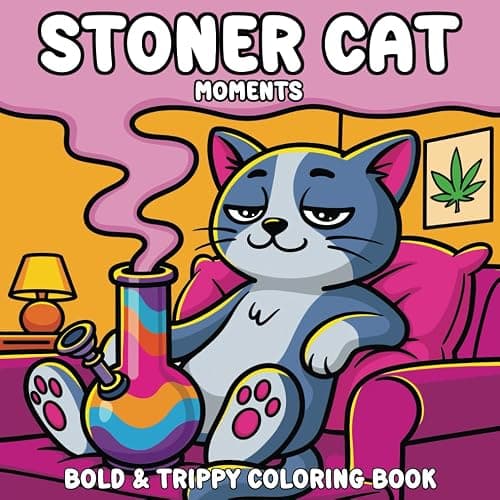 Stoner Cat Moments Coloring Book: Bold and Trippy Coloring Book For Adults Featuring Stoner Cats, Psychedelic Cannabis Weed Designs for Relaxation - Image 1