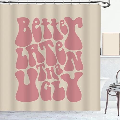 ASTRAG Better Late Than Ugly Shower Curtain - Cute Shower Curtain Pink Bathroom Curtain Funky Aesthetic Decor Waterproof Fabric Bathtub Curtains Set with 12 Rustproof Hooks (Pink,W 72" x H 72") - Pink - 72"W x 72"L (Pack of 1) thumbnail 7