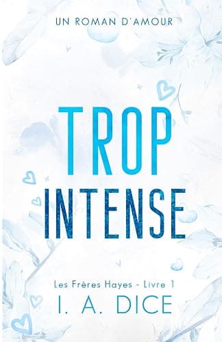 Trop intense: Les Frères Hayes - Livre 1 - Image 1