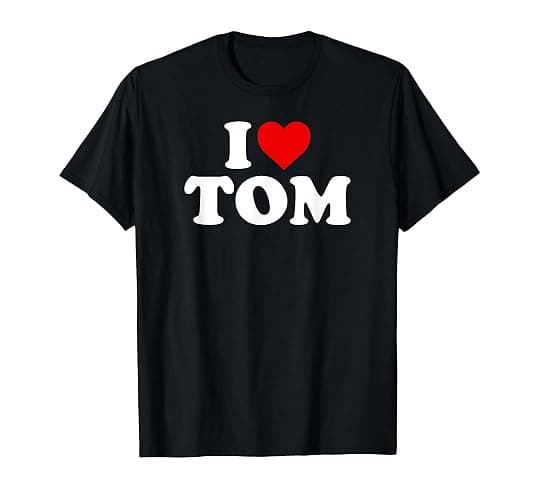 I Love Tom - Heart T-Shirt - Image 1