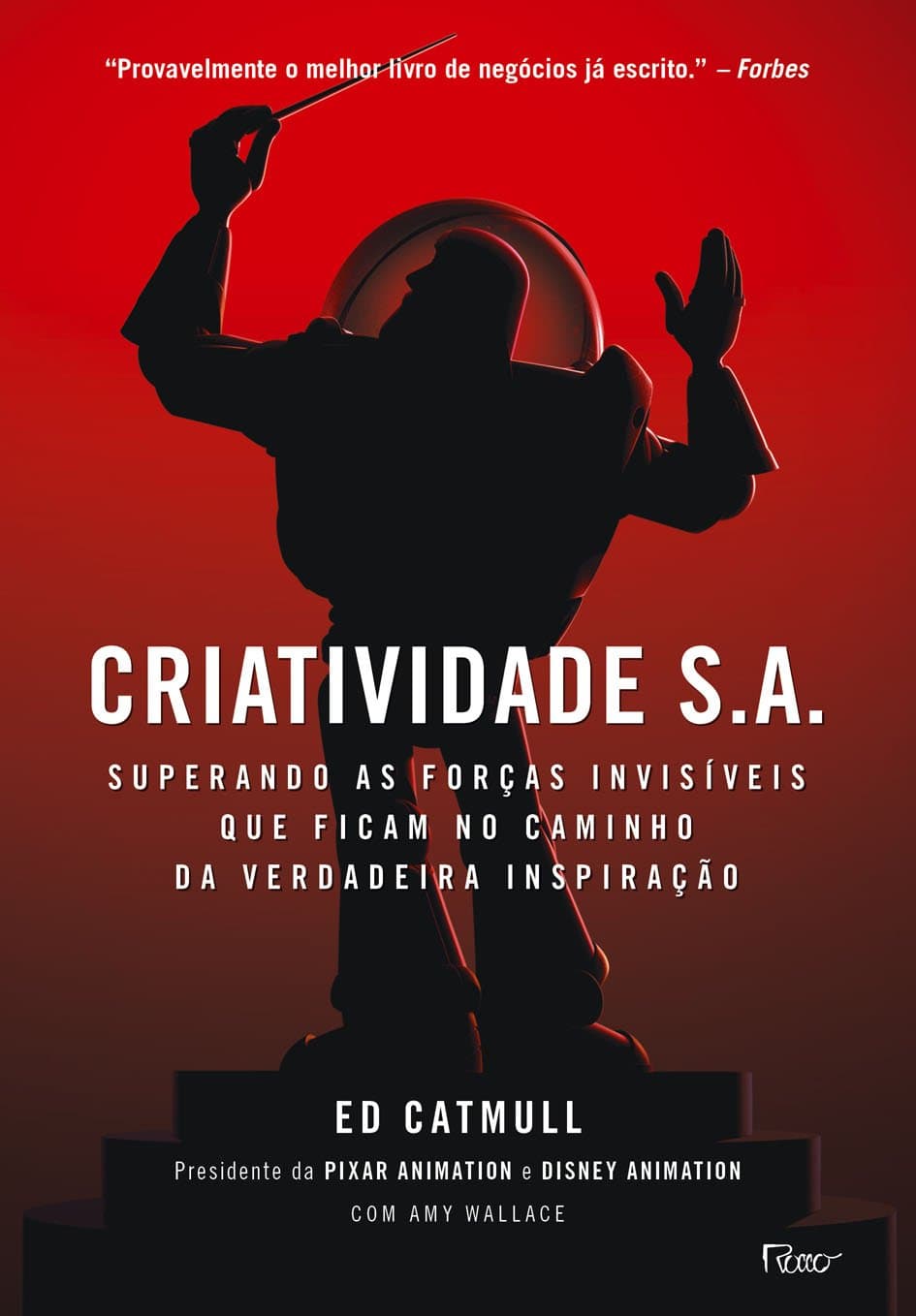 Criatividade S.A.: Superando as forças invisíveis que ficam no caminho da verdadeira inspiração