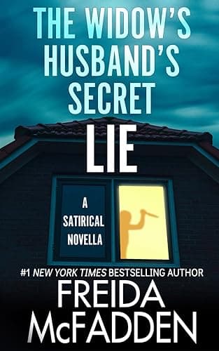 The Widow's Husband's Secret Lie: A Satirical Novella - Image 1