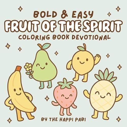 Fruit of the Spirit: Bold & Easy Coloring Book Devotional for Kids & Teens Featuring Whimsical Fruit Characters for Relaxation - Image 1