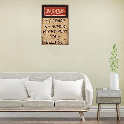 EMOHAT Funny Vintage Tin Sign Wall Decor Warning My Sense Of Humor Might Hurt Your Feelings Sarcastic Metal Signs Home Decor Bedroom Garage Cafes Bar Man Cave Office Wall Art Sign 8x12 Inch thumbnail 7