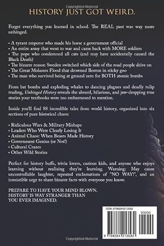 Unhinged History: The Most Wild, Absurd & Unfiltered Short Stories That Were NOT Taught in School. Over 88 Interesting & Hilarious True Stories for Curious Kids thumbnail 2