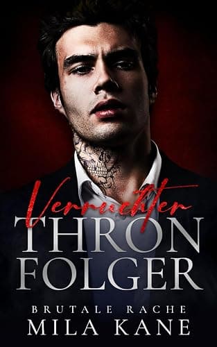 Verruchter Thronfolger: Eine dunkle Mafia Romanze (Brutale Rache, Band 1) - Image 1
