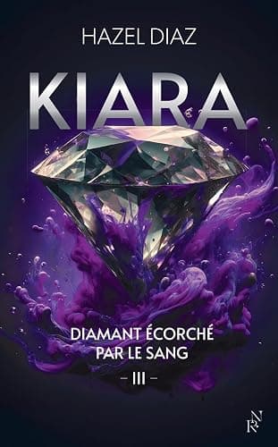 Kiara, diamant écorché par le sang - Tome 3 (3) - Image 1