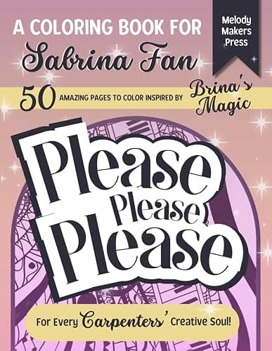 PLEASE PLEASE PLEASE: Carpenter-Inspired Coloring Book for Teens and Adults | Sabrina Fans | 50 Illustration 70s Fashion, Music Art, Fun and Relax for ... (Coloring Books for Carpenters - Collection) - Image 1