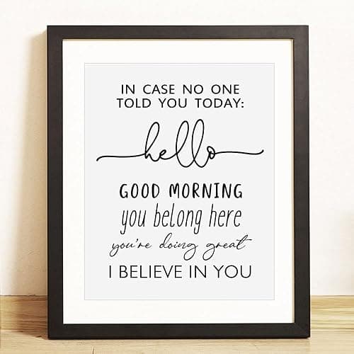 In Case No Ond Told You Today Hello Good Morning I Believe In You Classroom Sign Teacher Sign, 8x10 inch - UNFRAMED (I Believe In You) - I Believe In You thumbnail 4