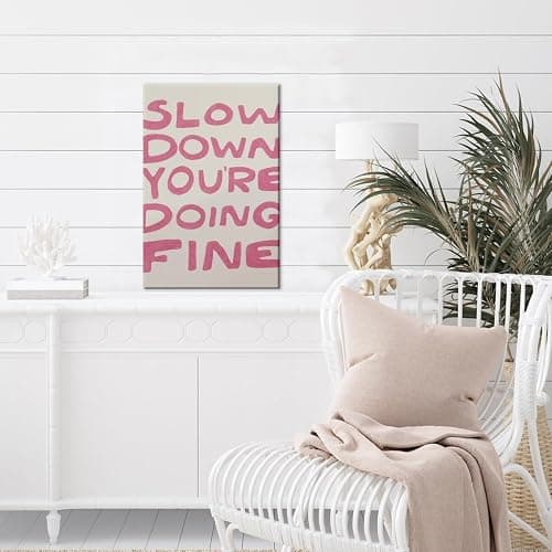 Pink Canvas Wall Art Daily Reminder Positive Affirmations Typography Wall Decor Slow Down Your Doing Fine Poster Print Music Vienna Lyrics maximalist aesthetic Bedroom Decor 8x12inch Unframed thumbnail 3