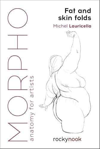Morpho: Fat and Skin Folds: Anatomy for Artists (Morpho: Anatomy for Artists, 4) - Image 1