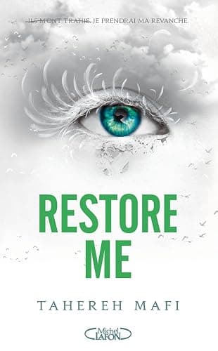 Restore me - Tome 1 - Saison 2 de la saga Shatter Me (1) - Image 1