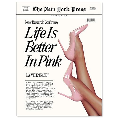 Vintage Funky Newspaper Wall Art Fashion Funny Quote, Life Is Better In Pink Poster Prints Heel Picture for Girly Bedroom Apartment Wall Decor 12x16 inch Unframed - Image 1