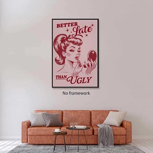 Vintage Feminist Pink Poster Better Late Than Ugly Inspirational Wall Art Retro Chic Girl Power Make Up Prints Decor for Confident Women Vanity Room Office Girly Bedroom 12x18inch Unframed thumbnail 4