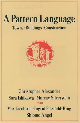 A Pattern Language: Towns, Buildings, Construction - Image 1