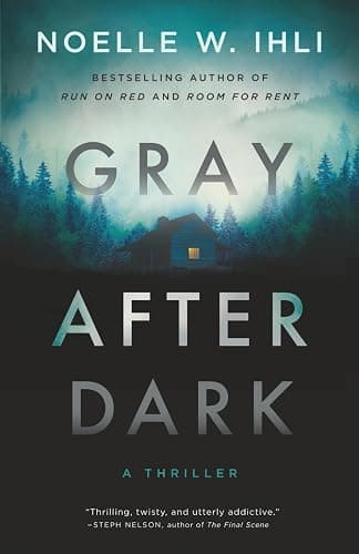 Gray After Dark - Noelle W. Ihli - Image 1