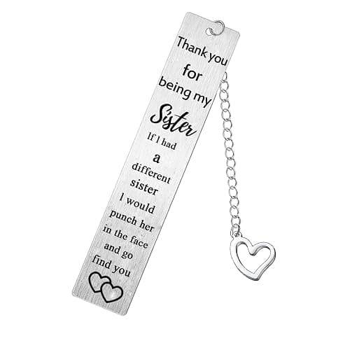 Sister Appreciation Gifts for Sister Bestie Gift Book Lover Friends Gifts Thank You for Being My Sister Bookmark Christmas Gift for Sister Book Lover Birthday Graduation Presents(Being My Sister) - Image 1