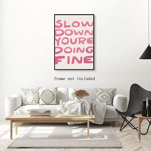 Daily Reminder Positive Canvas pink Wall Art Affirmations pink wall decor Slow Down You're Doing Fine Dorm Wall Decor maximalist aesthetic posters dorm wall decor 8x12inch Unframed thumbnail 4