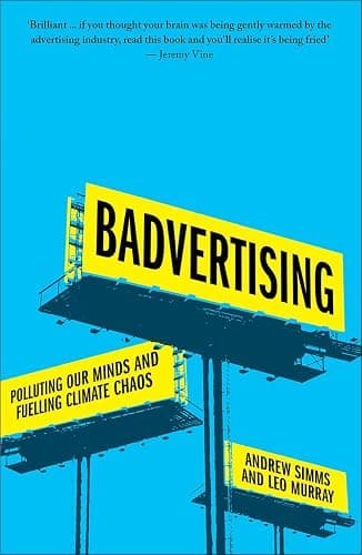 Badvertising: Polluting Our Minds and Fuelling Climate Chaos - Image 1
