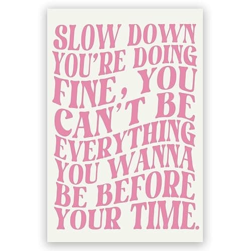 Pink Wall Art Trendy Decor Pop Music Vienna Lyrics Poster Canvas Print Slow Down Your Doing Fine Daily Reminder Positive Affirmations Maximalist Aesthetic for Bedroom Dorm 8x12inch Unframed - Image 1