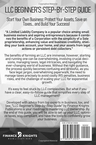 LLC Beginner’s Step-by-Step Guide: The Simplest Guide to Start, Manage, and Grow a Successful Limited Liability Company. With Smart Tax Strategies, Expert Insights, and Essential Legal Instructions thumbnail 2