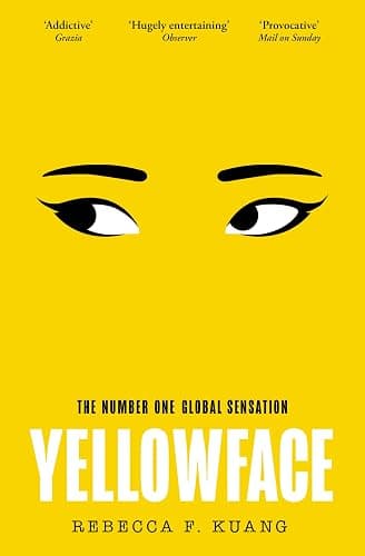 Yellowface: The instant #1 Sunday Times bestseller and Reese Witherspoon Book Club pick from author R.F. Kuang (colour may vary) - Image 1