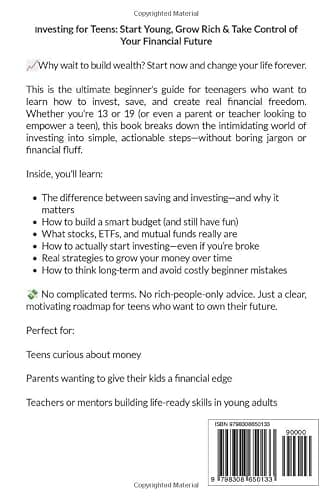 Investing for teens: Start young, grow rich, retire your parents: Invest Now, Thrive Later: Financial Growth for Teens. A guide on saving, investing ... parents. Investing to become rich for teens) thumbnail 2