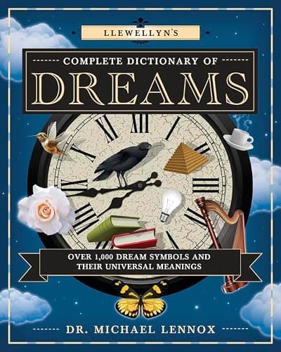 Llewellyn's Complete Dictionary of Dreams: Over 1,000 Dream Symbols and Their Universal Meanings (Llewellyn's Complete Book Series, 5) - Image 1