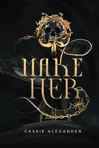 Make Her: A Dark Beauty and the Beast Fantasy Romance - Image 1