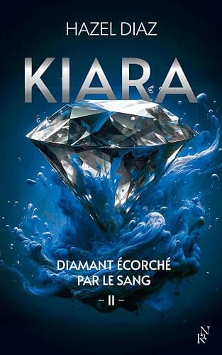 Kiara, diamant écorché par le sang - Tome 2 - Image 1