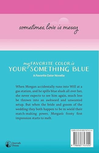 My Favorite Color is Your Something Blue: Sweet YA Romance (A Favorite Color Novel) thumbnail 2